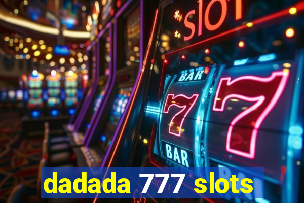 dadada 777 slots